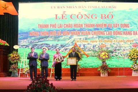 Lễ công bố thành phố Lai Châu hoàn thành nhiệm vụ xây dựng nông thôn mới và đón nhận Huân chương Lao động hạng Ba